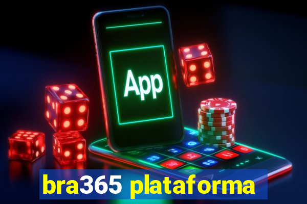 bra365 plataforma